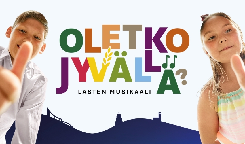 Kuvassa kaksi lasta ja teksti Oletko jyvällä? lastenmusikaali
