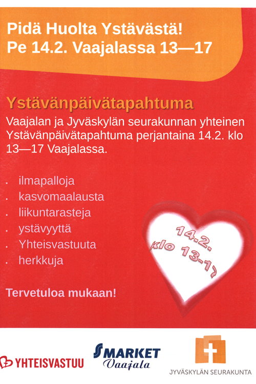 Ystävänpäivä S-market Vaajalassa Ystävänpäivä S-market Vaajalassa