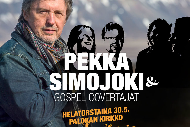 Pekka Simojoki & Gospel Covertajat -konsertti Pekka Simojoki & Gospel Covertajat -konsertti