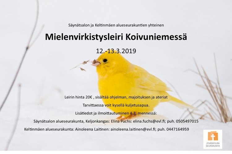 Mielenvirkistysleiri 12.-13.3. Ilmoittautumisaika 4.3. saakka Mielenvirkistysleiri 12.-13.3. Ilmoittautumisaika 4.3. saakka